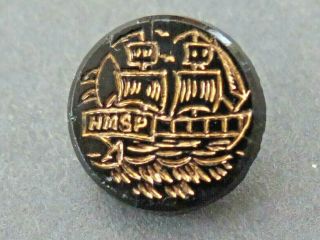 Sml Black Glass Opera Button - Hms Pinafore Incised With Gold,  Verbal