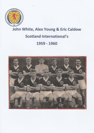 John White/alex Young/eric Caldow Scotland Int Very Rare Orig Signed Mag Picture