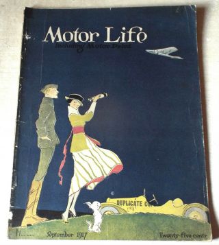 Motor Life Including Motor Print:septermber 1917 - Rare Early American Motor Mag.