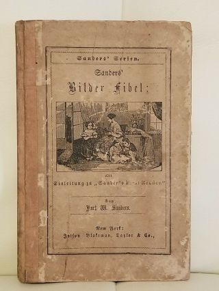 Antique Sanders Pictorial Primer English/german 1846 School Book Text