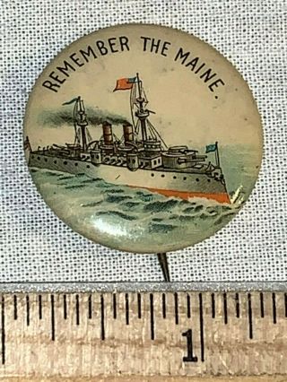 Antique Celluloid Pinback Button Remember The Maine Us Navy Ship Sunk 1898 Pin