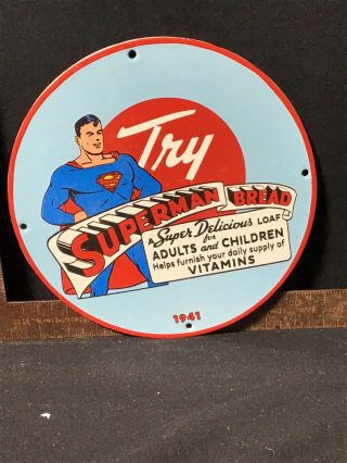 Rare Superman Bread Porcelain Comic Book Gasoline Oil Sign Pump Plate