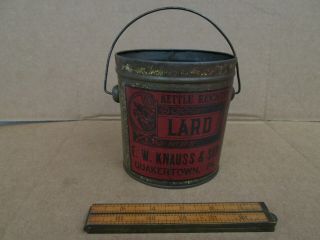Rare Old Antique Quakertown Pa Advertising Tin Lard Bucket Pail Knauss & Son Pig