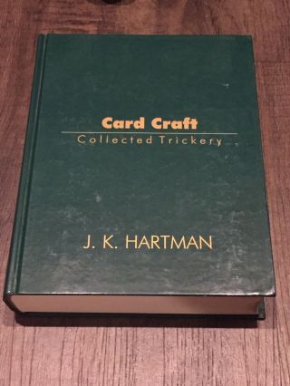 Card Craft Collected Trickery Jk Hartman Magic Book Card Tricks Rare First Pront