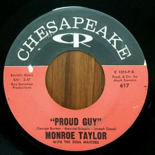 Rare Northern Soul 45 - Monroe Taylor And The Soul Masters Proud Guy Chesapeake
