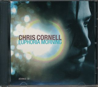 Chris Cornell (of Soundgarden) Euphoria Morning Rare Promo Advance Cd 