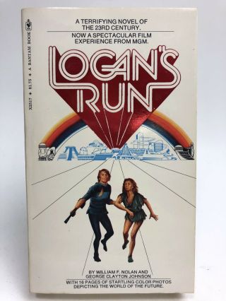 Logan’s Run Nolan/johnson Bantam Science Fiction Movie Tie In