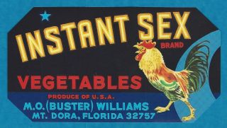 Rare Old " Instant Sex Brand " Prolific Rooster Label Art Mt Dora Florida