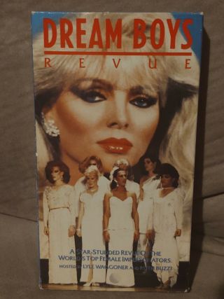 Dream Boys Revue 1987 Vhs Lyle Waggoner Non Rental Rare Drag Queen