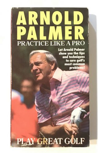 Arnold Palmer Practice Like A Pro Play Great Golf Vhs 1989 Rare Htf Oop