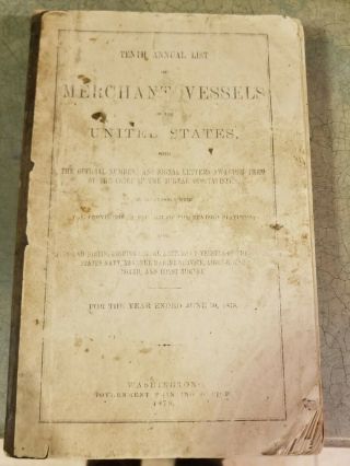 Tenth Annual List of US Merchant Vessels 1878 Rare 2