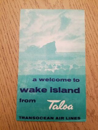 Rare 1950s Taloa Transocean Air Lines Welcome To Wake Island Tourist Brochure Us