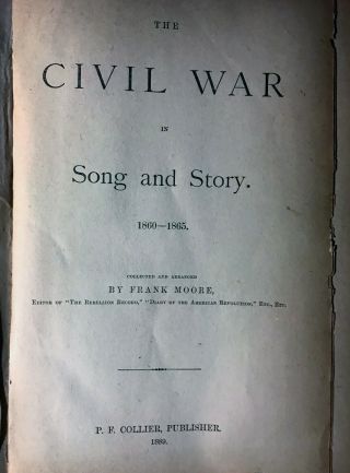 Rare Antique 1889 Book The Civil War In Song and Story Illustrated 2
