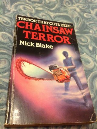 Chainsaw Terror Nick Blake Shaun Hutson Very Rare Impossible To Find Horror Star