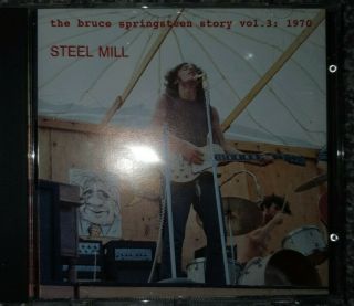 Rare Steel Mill - The Bruce Springsteen Story Vol.  3: 1970 Cd.