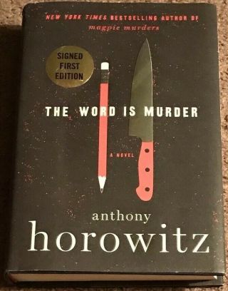 Signed The Word Is Murder By Anthony Horowitz Autographed First Us Edition Rare