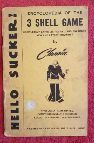 Encyclopedia Of The 3 Shell Game (hello Sucker) Chanin 1948 - Rare Magic Book