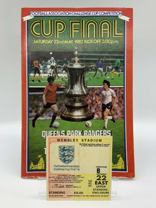 Rare Queens Park Rangers V Tottenham 1982 Fa Cup Final Programme,  Ticket Qpr