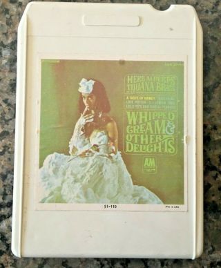 Herb Alpert & Tijuana Brass - Whipped Cream And Other Delights Rare 8 - Track Tape