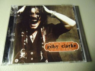 Gilby Clarke Of Guns N Roses - Self Titled Cd Rare Rock 2007 Spitfire
