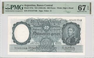 Argentina 500 Pesos P - 273c Pmg 67 Epq Rare Top Pop