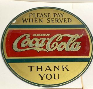Rare 1920’s Reverse Painted Glass Drink Coca - Cola “please Pay When Served” Sign