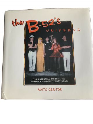 The B - 52’s Universe Book Extremely Rare