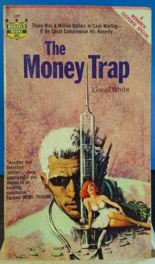 The Money Trap By Lionel White,  1964,  Monarch 177,  Harry Barton Cover Art,  Rare