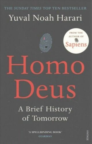 Homo Deus : A Brief History Of Tomorrow,  Paperback By Harari,  Yuval Noah,  Lik.