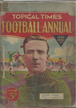 Rare Topical Times Football Sporting Annual Book 1931 - 1932