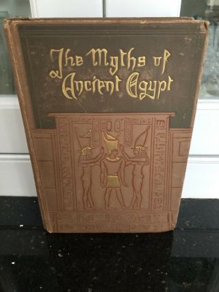The Myths Of Ancient Egypt By Lewis Spence Antique Book G.  G Harap & Co 1915