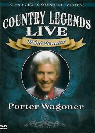 Porter Wagoner Country Legends Live Mini Concert Dvd Rare Oop Fast