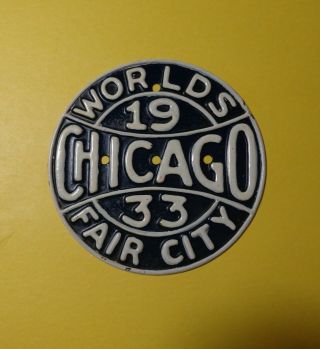 Rare 1933 Automobile Car License Plate Topper Chicago World 