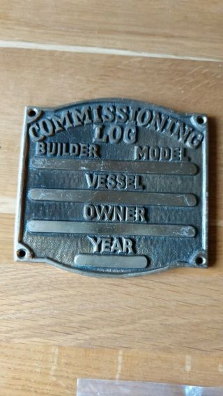 Commissioning Log Solid Brass Boat Ships Sign Nautical Plaque Maritime Owner