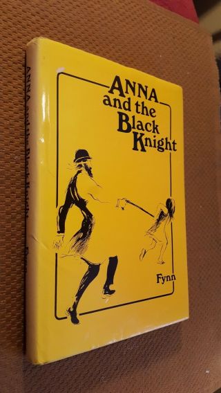 Anna And The Black Knight By Fynn (1990,  Hardcover W/dj) Uk First Ed.  Rare