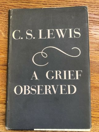 A Grief Observed Very Rare Us First Edition C.  S.  Lewis Bright,  Vg/vg In Dj