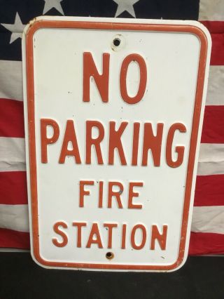 Rare Vintage No Parking Fire Station Embossed Metal Advertising Sign.