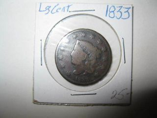 Old Us Coin 1833 Liberty Matron Head Large Cent Penny Pre Civil War Era Rare