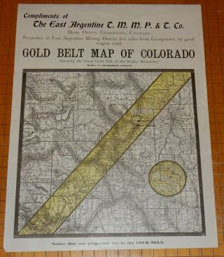 ⚒ Antique Gold Belt Map Of Colorado East Argentine Mining Co.
