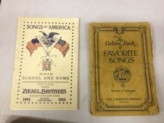 The Golden Book Of Favorite Songs 1923 & Songs Of America 1911 Antique Song Book