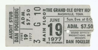 Rare Dan Fogelberg 6/19/77 Nashville Tn Grand Ole Opry House Ticket Stub