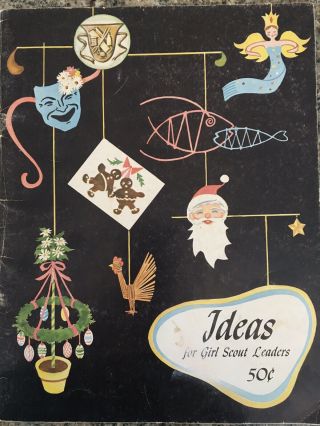 Rare Vintage Girl Scouts Craft Book “ideas For Girl Scout Leaders” 1955 Dennison