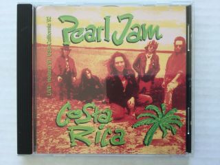 Pearl Jam - Costa Rica Cd (unofficial Live California 1992 & Holland 1991 Rare)