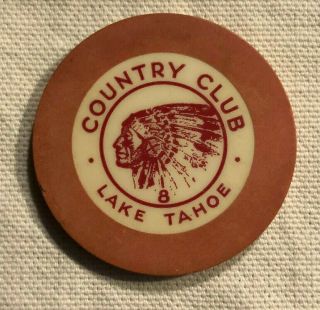 Vintage Country Club Casino Lake Tahoe Casino Chip Indian Face Theme Rare
