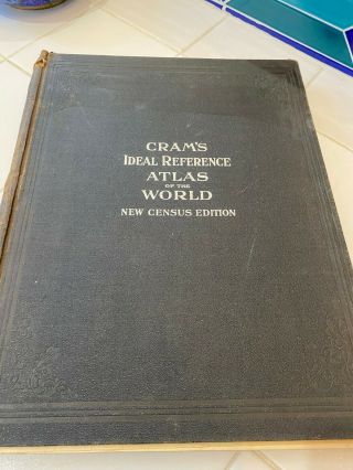Cram’s Modern Reference Atlas Of The World,  Census Edition,  1916 Rare