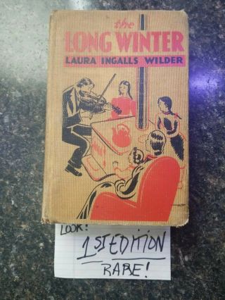 Laura Ingalls Wilder The Long Winter First Edition Ultra Rare.