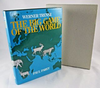 Werner Trense The Big Game Of The World Trophy Game Animal Hunting Rare Book