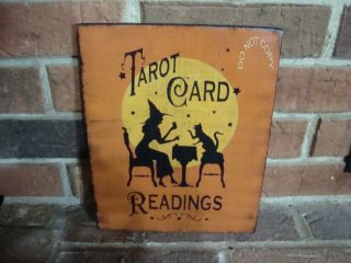 Primitive Halloween ‘tarot Card Readings” Wood Sign Handpainted Bittersweet Or