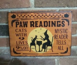 Primitive Style Hp Wood Halloween Sign “paw Readings” Mystic Reader Tells All