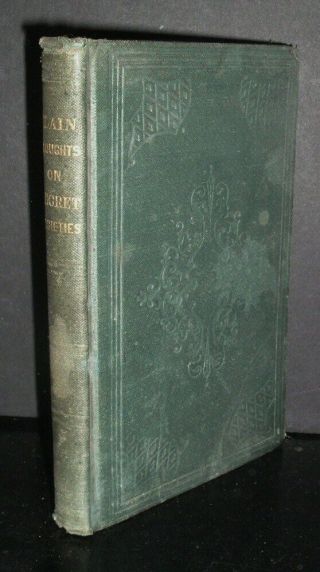 Rare Antique 1855 Hb. ,  Plain Thoughts On Secret Societies By John Lawrence
